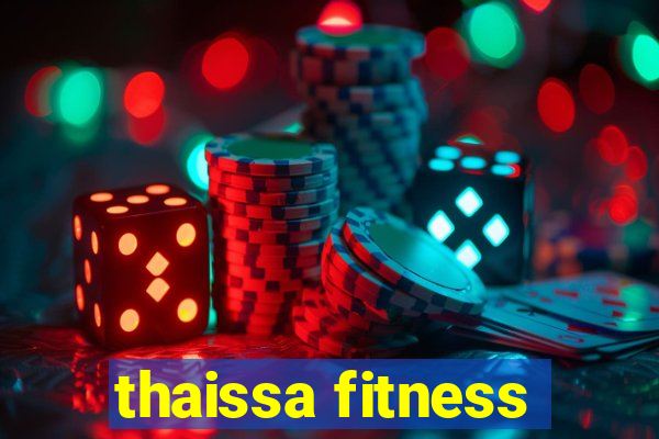 thaissa fitness